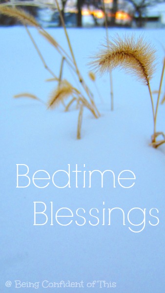 Bedtime Blessings, counting blessings, motherhood, love