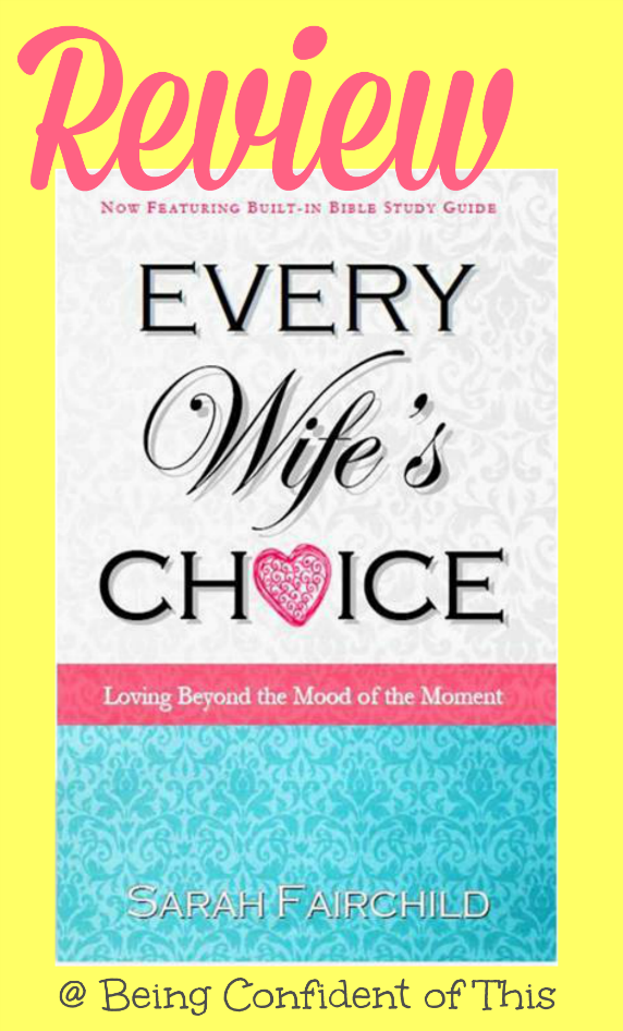 Newly released, Every Wife's Choice by Sarah Fairchild teaches women to move beyond the "mood of the momen" so they can love their husbands God's Way. Combing personal anecdotes with Greek word study, the author focuses on the First Corinthians love passage that is so familiar to us all.  After in depth study, readers will learn to apply new insights in very practical yet biblical ways!